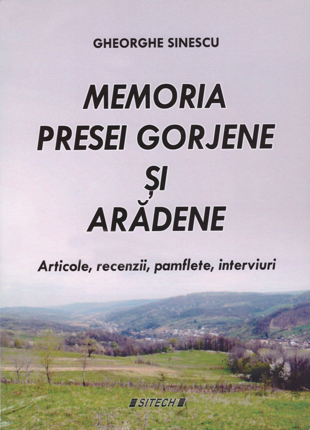 Gheorghe Sinescu - Memoria presei gorjene și arădene, coperta